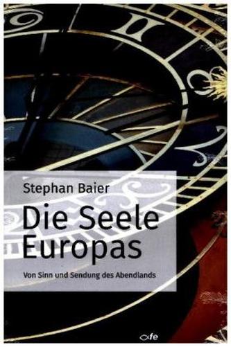 Die Seele Europas Die Seele Europas
