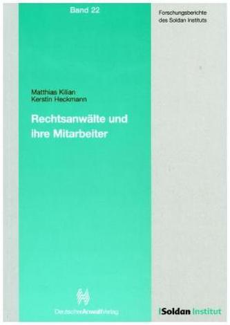 Rechtsanwälte und ihre Mitarbeiter: Eine arbeitspsychologische Studie zur Zusammenarbeit in Anwaltskanzleien