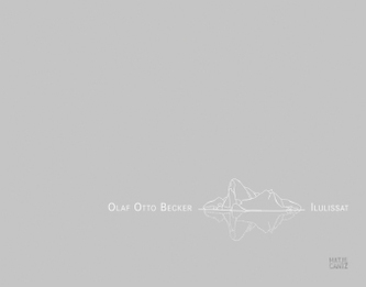 Olaf Otto Becker - Ilulissat