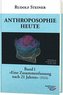 Anthroposophie heute. Bd.1