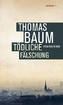 Tödliche Fälschung