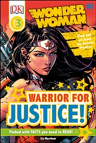 DC Wonder Woman Warrior for Justice! DC Wonder Woman Warrior for Justice!