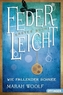 FederLeicht. Wie fallender Schnee