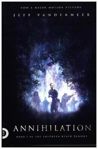 Annihilation (Movie Tie-in Edition) Annihilation (Movie Tie-in Edition)