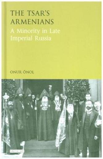 The Tsar's Armenians The Tsar's Armenians