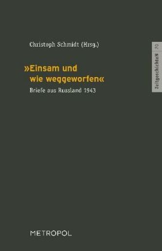 Einsam und wie weggeworfen