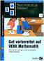 Gut vorbereitet auf VERA Mathematik, m. CD-ROM
