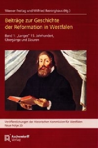Beiträge zur Geschichte der Reformation in Westfalen. Bd.1