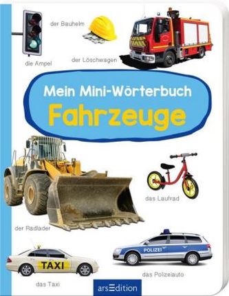 Mein Mini-Wörterbuch - Fahrzeuge