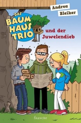 Das Baumhaustrio und der Juwelendieb Das Baumhaustrio und der Juwelendieb
