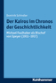 Der Kairos im Chronos der Geschichtlichkeit