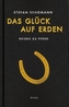 Das Glück auf Erden