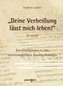Deine Verheißung lässt mich leben!