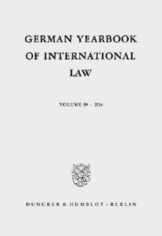 German Yearbook of International Law / Jahrbuch für Internationales Recht. Vol.59 (2016)