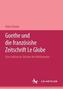 Goethe und die französische Zeitschrift 'Le Globe'