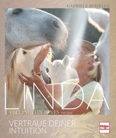 Linda Tellington-Jones - Vertraue deiner Intuition
