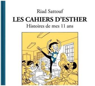 Les cahiers d'Esther - Histories de mes 11 ans