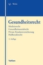 Gesundheitsrecht