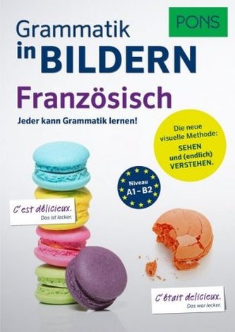 PONS Grammatik in Bildern Französisch PONS Grammatik in Bildern Französisch