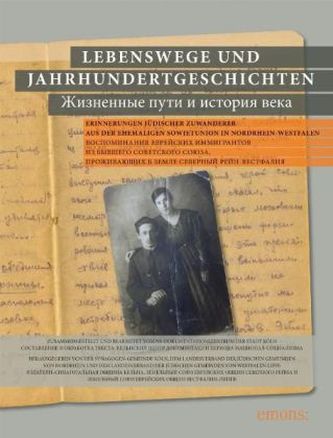 Lebenswege und Jahrhundertgeschichten Lebenswege und Jahrhundertgeschichten