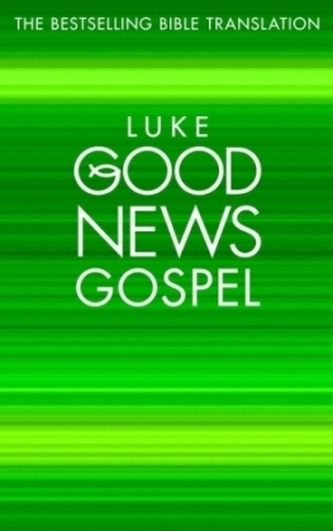 Good News Gospels - Luke's Gospel: Good News Bible, Pack of 10 Good News Gospels - Luke's Gospel: Good News Bible, Pack of 10