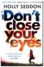 Dont Close Your Eyes
