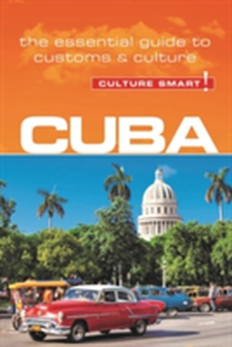 Cuba - Culture Smart! Cuba - Culture Smart!