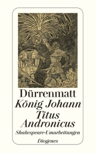 König Johann. Titus Andronicus