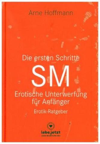 Die ersten Schritte SM