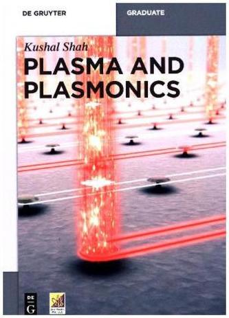 Plasma and Plasmonics
