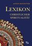 Lexikon christlicher Spiritualität