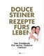 Rezepte fürs Leben