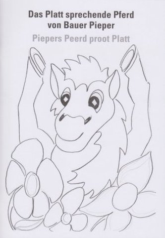 Das Platt sprechende Pferd von Bauer Pieper, m. 1 Audio-CD
