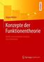 Konzepte der Funktionentheorie