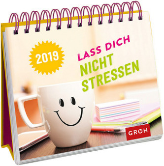 Lass dich nicht stressen 2019