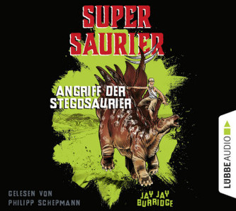 Supersaurier - Angriff der Stegosaurier, 4 Audio-CDs