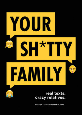 Your Sh tty Family