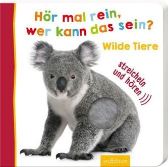 Hör mal rein, wer kann das sein? Wilde Tiere, m. Soundeffekten