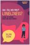 Can I tell you about Loneliness?