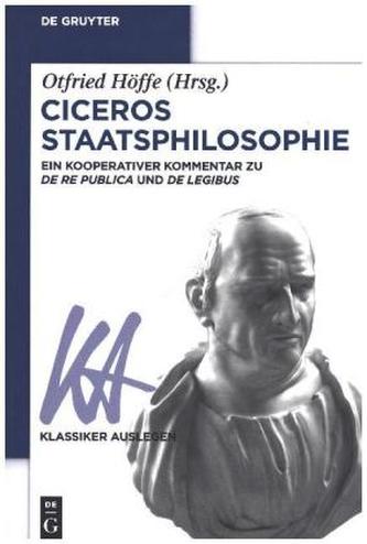 Ciceros Staatsphilosophie Ciceros Staatsphilosophie