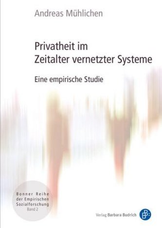 Privatheit im Zeitalter vernetzter Systeme