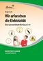 Wir erforschen die Elektrizität, 1 CD-ROM