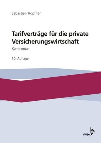 Tarifverträge für die private Versicherungswirtschaft