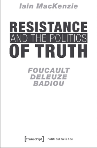 Resistance and the Politics of Truth