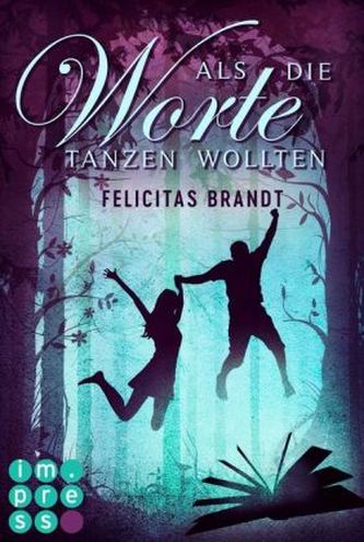 Als die Worte tanzen wollten