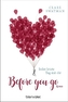Before you go - Jeder letzte Tag mit dir