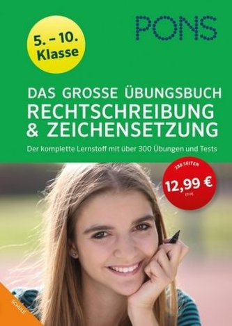 PONS Das Große Übungsbuch Rechtschreibung & Zeichensetzung 5.-10. Klasse