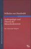 Wilhelm von Humboldts 'Anthropologie und Theorie der Menschenkenntnis'
