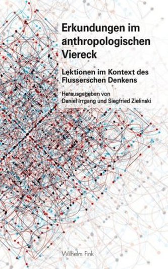 Erkundungen im anthropologischen Viereck