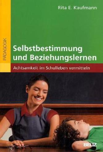 Selbstbestimmung und Beziehungslernen
